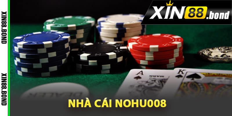 Khái niệm về nhà cái Nohu008